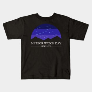 Meteor Watch Day ✅ June 30th ✅ Kids T-Shirt